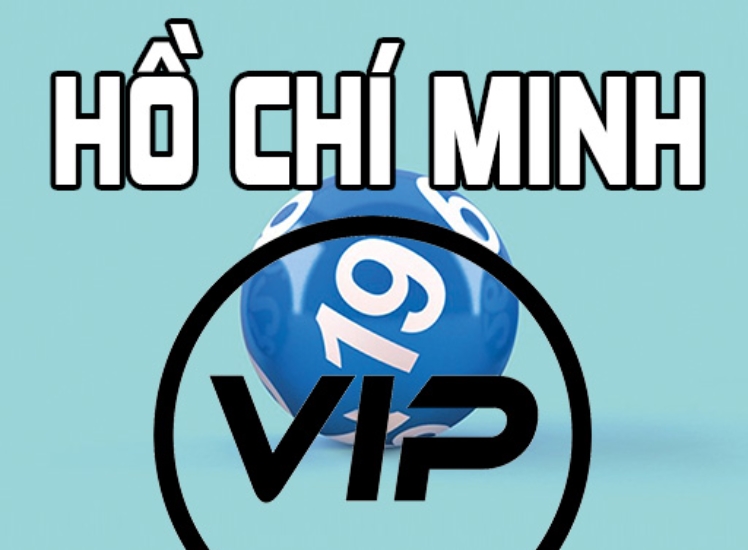 Tìm hiểu về khái niệm niệm xổ số Hồ Chí Minh Vip là gì?