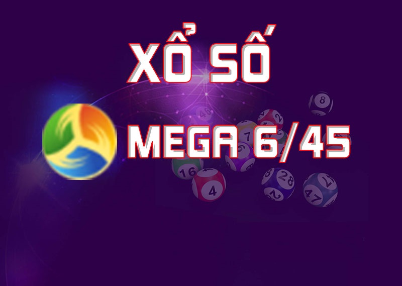 Xổ số mega 6/45 là gì?