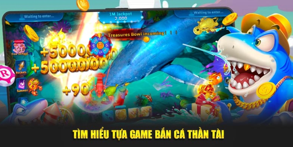 bắn cá thần tài